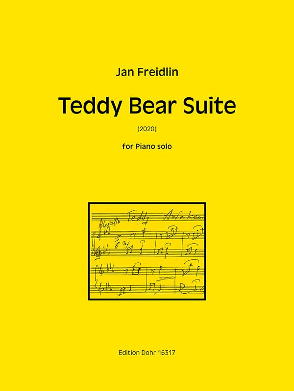 Teddy Bear Suite (2020)&nbsp;&nbsp;for piano solo&nbsp;&nbsp; 