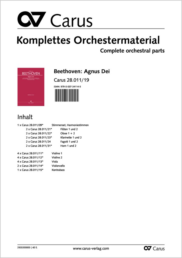 Agnus Dei&nbsp;&nbsp;Soli/Coro SATB, 2 Fl, 2 Ob, 2 Clt, 2 Fg, 2 Cor, 2 Vl, Va, Vc, Cb&nbsp;&nbsp;Stimmenset