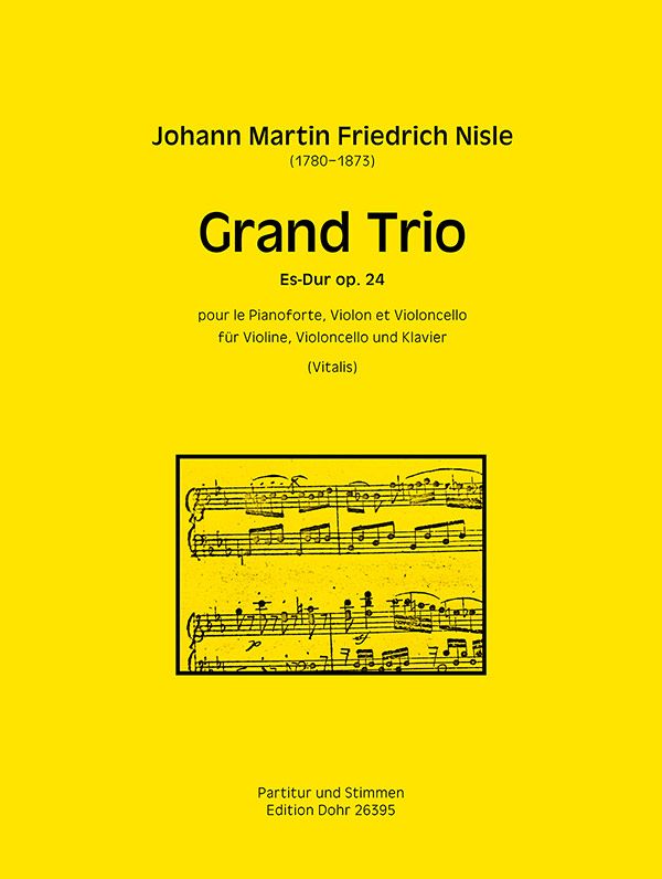 Grand Trio Es-Dur op. 24  für Violine, Violoncello, Klavier  Klavierpartitur und Stimmen