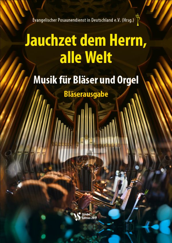 Jauchzet dem Herrn, alle Welt&nbsp;&nbsp;für Bläser und Orgel, Bläserausgabe&nbsp;&nbsp;Bläserstimme