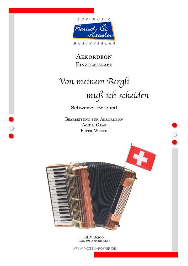 Von meinem Bergli muss ich scheiden  für Akkordeon   