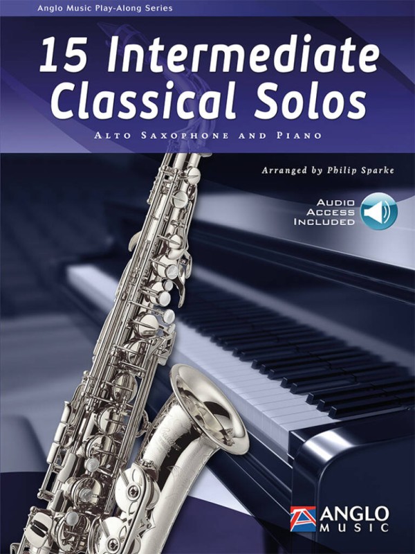 15 Intermediate Classical Solos  Altsaxophon mit Begleitung  Buch,  Einzelstimme und Online-Audio