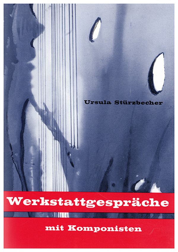 Werkstattgespräche mit Komponisten     