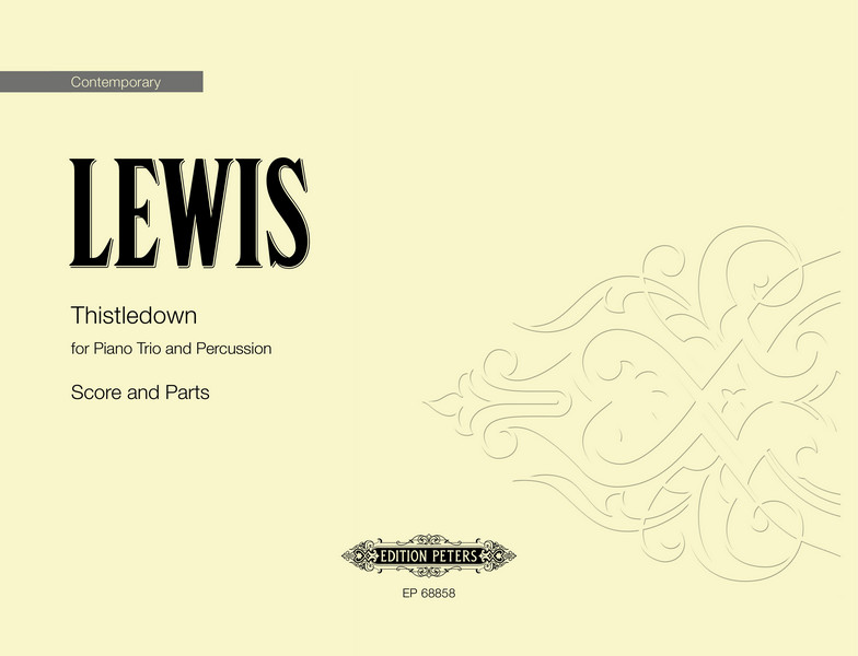 Thistledown&nbsp;&nbsp;Violin, Cello, Piano, Percussion&nbsp;&nbsp;