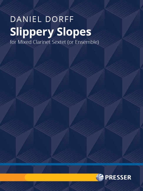 Slippery Slopes&nbsp;&nbsp;Klarinetten Sextett&nbsp;&nbsp;Partitur und Stimmen
