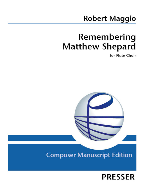 Remembering Matthew Shepard&nbsp;&nbsp;Flöten-Ensemble&nbsp;&nbsp;Partitur und Stimmen