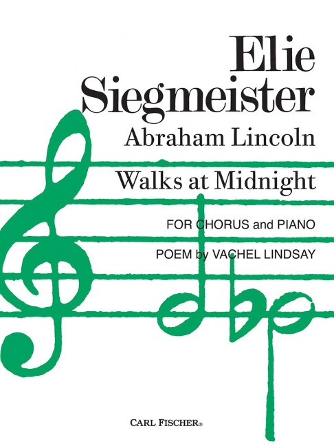 Abraham Lincoln Walks At Midnight&nbsp;&nbsp;gemischter Chor und Klavier&nbsp;&nbsp;Partitur