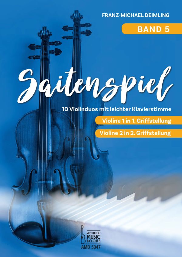 Saitenspiel Band 5  für 2 Violinen und Klavier   