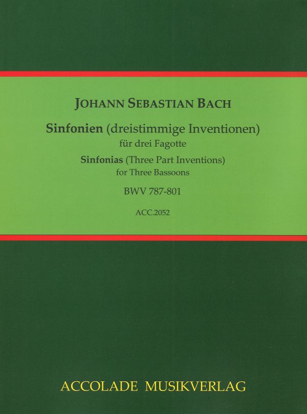 Sinfonien (dreistimmige Inventionen) BWV 787-801&nbsp;&nbsp;für 3 Fagotte&nbsp;&nbsp;Partitur und Stimmen