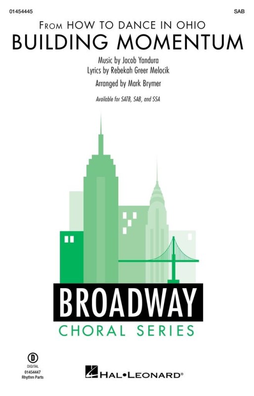 Building Momentum (from How to Dance in Ohio)&nbsp;&nbsp;Gemischter Chor mit Begleitung&nbsp;&nbsp;Chorpartitur