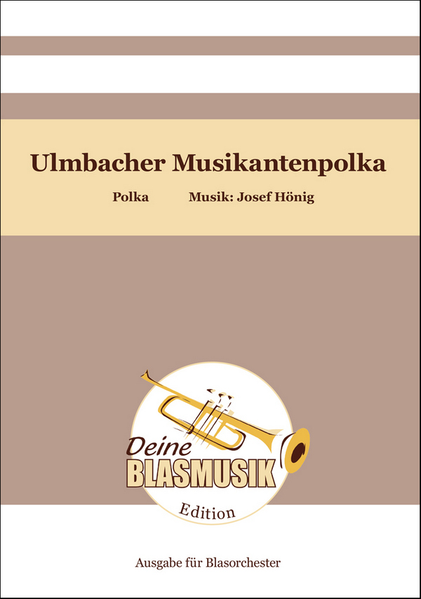 Ulmbacher Musikantenpolka&nbsp;&nbsp;Blasorchester&nbsp;&nbsp;Direktion + Stimmen