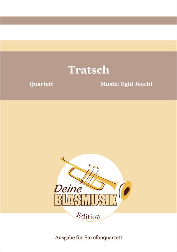 Tratsch Saxofonquartett&nbsp;&nbsp;Solo & Ensemble&nbsp;&nbsp;