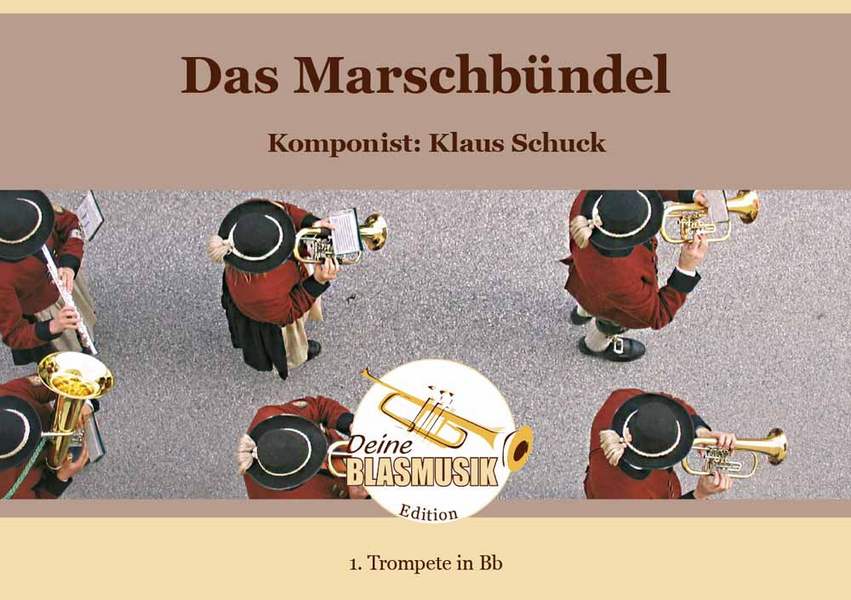 Das Marschbündel Trompete 1 in B  Blasorchester  Einzelstimme