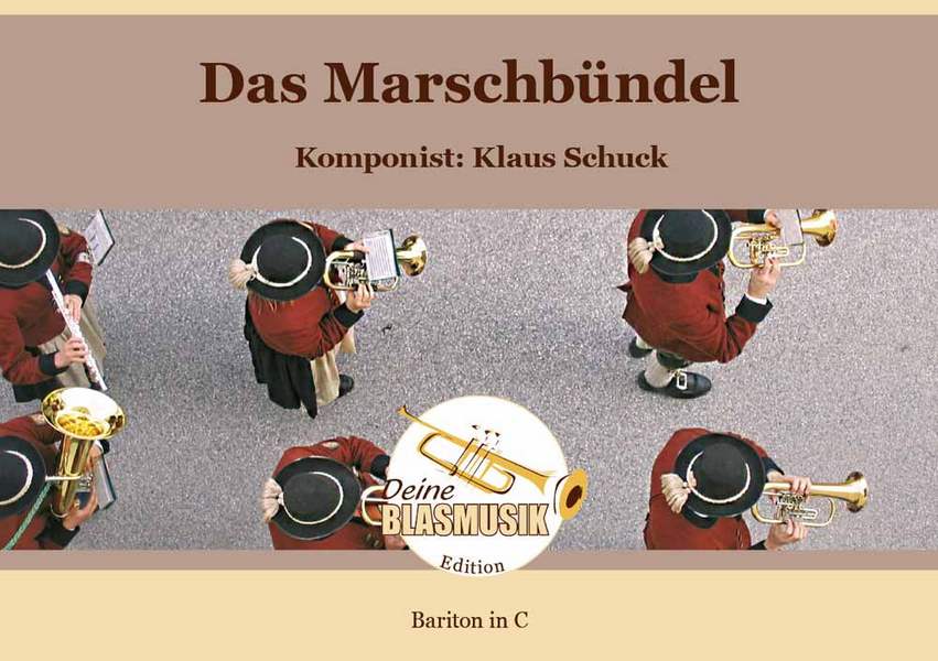 Das Marschbündel Bariton in C  Blasorchester  Einzelstimme