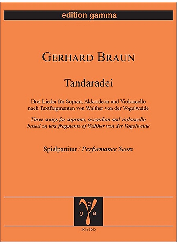 Tandaradei&nbsp;&nbsp;für Sopran, Akkordeon und Violoncello&nbsp;&nbsp;Spielpartitur