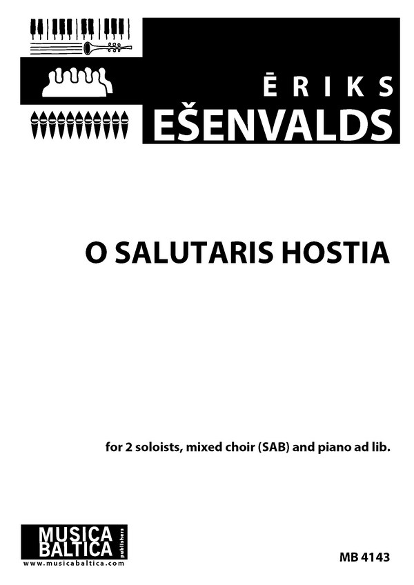 O salutaris hostia&nbsp;&nbsp;fpr 2 soloists, mixed choir (SAB) and piano ad lib.&nbsp;&nbsp;score (la)