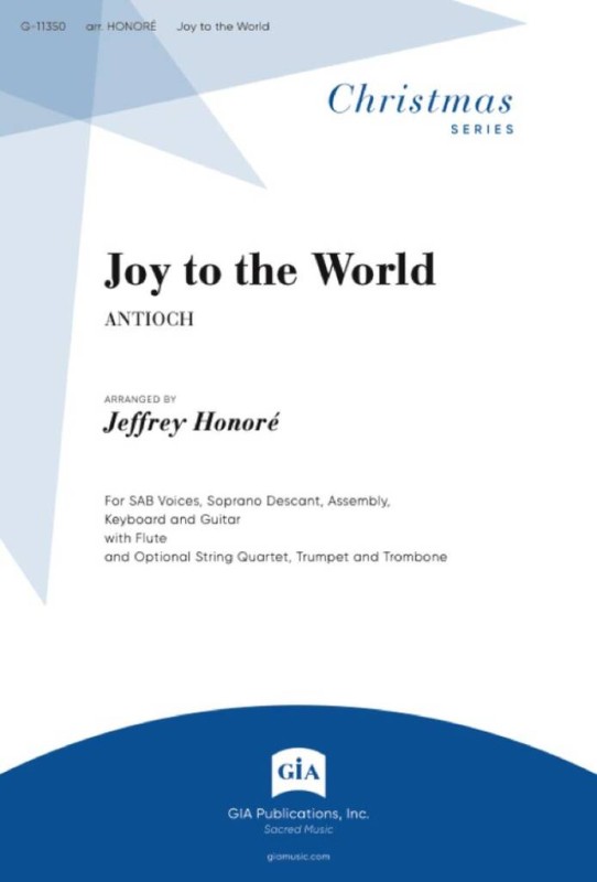 Joy to the World&nbsp;&nbsp;Gemischter Chor mit Ensemble&nbsp;&nbsp;Stimmensatz