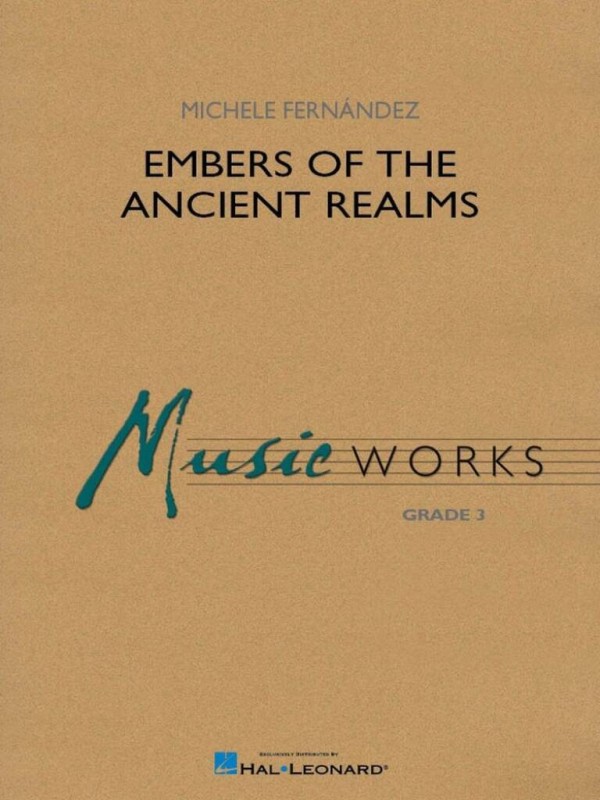 Embers of the Ancient Realms&nbsp;&nbsp;Blasorchester&nbsp;&nbsp;Partitur und Stimmen