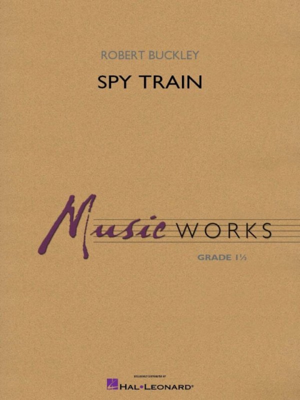 Spy Train  Blasorchester  Partitur und Stimmen