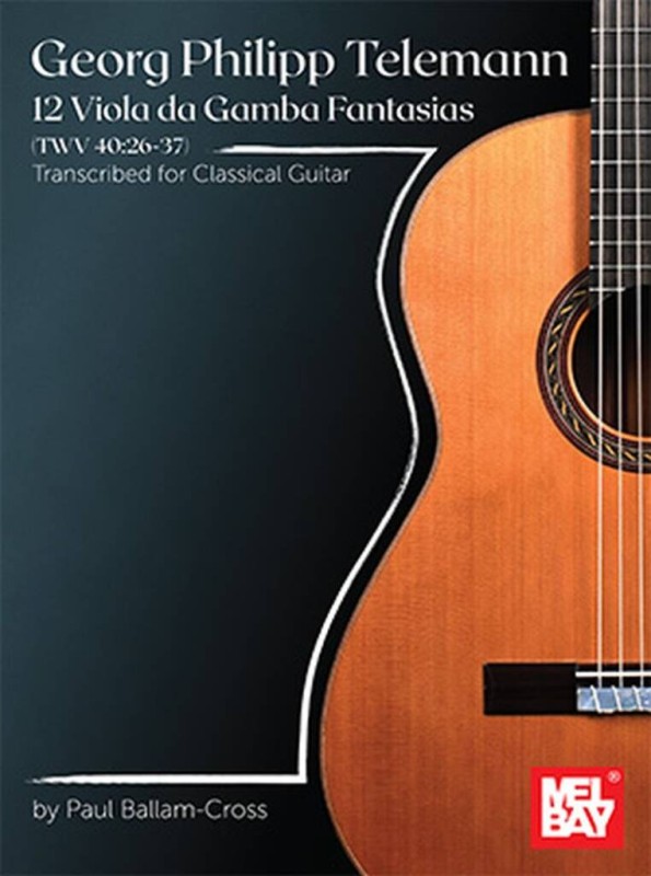 12 Viola da Gamba Fantasias (TWV 40:26-37)&nbsp;&nbsp;Gitarre&nbsp;&nbsp;Buch