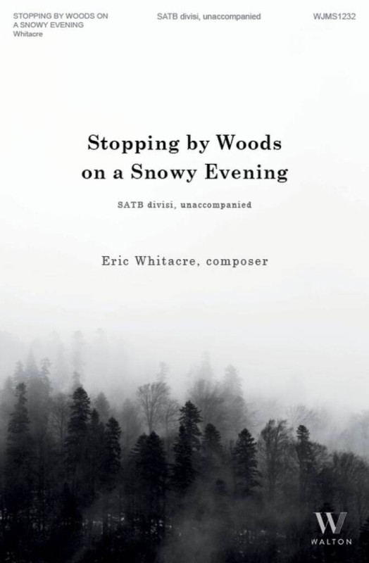 Stopping By Woods on a Snowy Evening  Gemischter Chor mit Begleitung  Chorpartitur