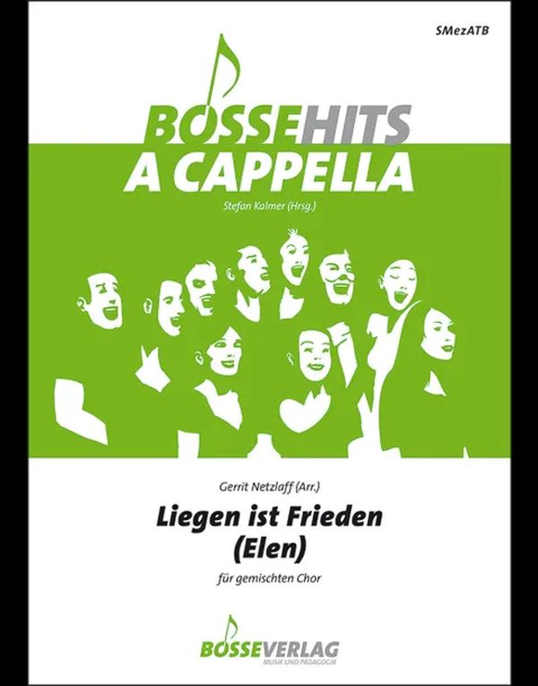 Liegen ist Frieden (Elen)&nbsp;&nbsp;für gem Chor (SmezATB) a cappella&nbsp;&nbsp;Chorpartitur (dt)