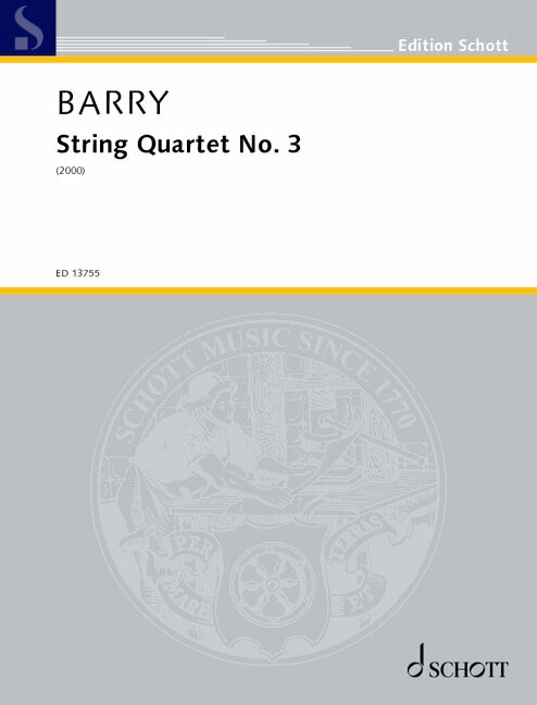 String Quartet No. 3 (2000)&nbsp;&nbsp;für Streichquartett&nbsp;&nbsp;Partitur und Stimmen