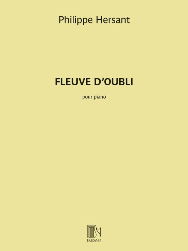 Fleuve d'oubli&nbsp;&nbsp;Klavier&nbsp;&nbsp;Buch