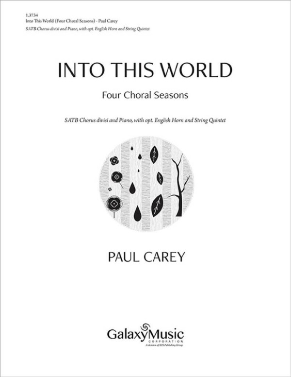 Into This World&nbsp;&nbsp;Gemischter Chor mit Ensemble&nbsp;&nbsp;Chorpartitur