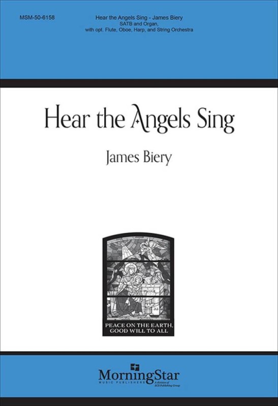 Hear the Angels Sing&nbsp;&nbsp;Gemischter Chor mit Ensemble&nbsp;&nbsp;Chorpartitur