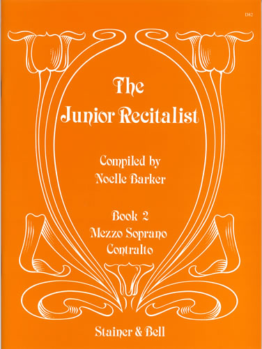The Junior Recitalist Book 2. Mezzo-soprano/Contralto&nbsp;&nbsp;Voice & Piano&nbsp;&nbsp;