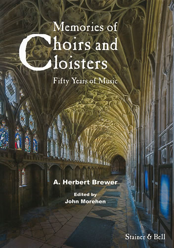 Memories of Choirs & Cloisters (ed Morehen)&nbsp;&nbsp;Book&nbsp;&nbsp;