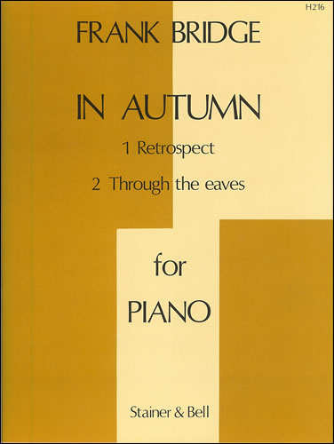In Autumn. Retrospect, Through the Eaves&nbsp;&nbsp;Piano&nbsp;&nbsp;