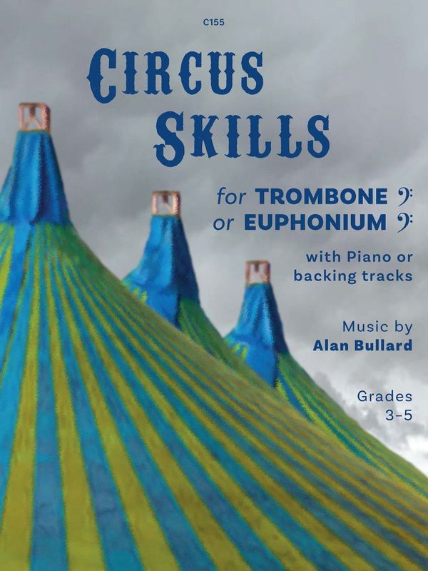 Circus Skills for Bullard: Trombone & Piano  Trombone & Piano  