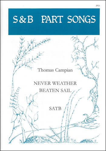 Never weather-beaten sail&nbsp;&nbsp;SATB&nbsp;&nbsp;