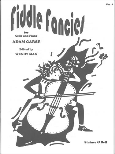 Fiddle Fancies for Cello and Piano. Cello Part  Cello and Piano  