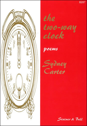 Two-Way Clock, The  Poems  