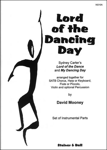Lord of the Dancing Day arr. David Mooney. Set of Instrumental Parts  SATB Chorus, Harp or Keyboard, Flute or Picc, Violin & optional Perc  