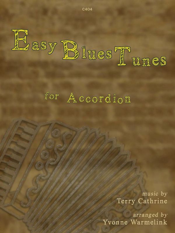 Easy Blues Tunes. Accordian  Accordian  