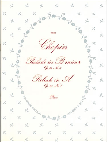 Preludes from Op. 28. No. 6 in B minor, No. 7 in A&nbsp;&nbsp;Piano&nbsp;&nbsp;