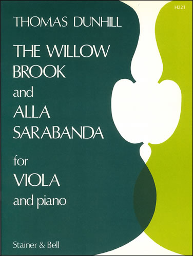 The Willow Brook and Alla Sarabanda for Viola and Piano  Viola and Piano  