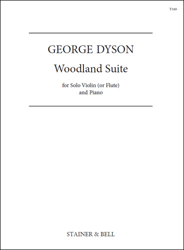 Woodland Suite. Solo Violin (or Fl) & Pf&nbsp;&nbsp;Violin (or Flute) & Piano&nbsp;&nbsp;