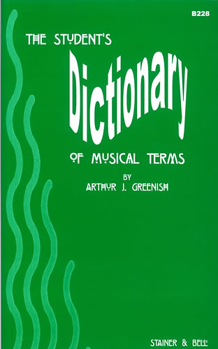 The Student's Dictionary of Musical Terms&nbsp;&nbsp;Book&nbsp;&nbsp;