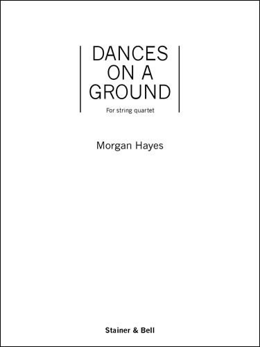 Dances on a Ground. Score & Parts  String Quartet  