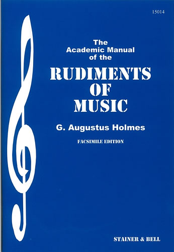 The Academic Manual of the Rudiments of Music&nbsp;&nbsp;Book&nbsp;&nbsp;