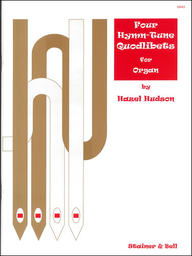 Four Hymn-Tune Quodlibets for Organ&nbsp;&nbsp;Organ&nbsp;&nbsp;