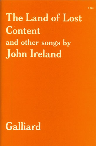 The Land of Lost Content (A Shropshire Lad) and other Songs&nbsp;&nbsp;Voice & Piano&nbsp;&nbsp;