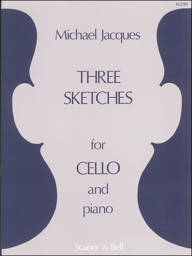 Three Sketches for Cello and Piano  Cello and Piano  