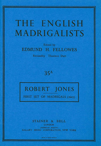 First Set of Madrigals (1607)&nbsp;&nbsp;Madrigals&nbsp;&nbsp;