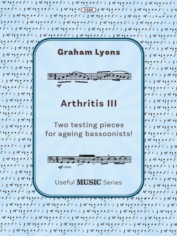 Arthritis III for Bassoon solo&nbsp;&nbsp;Bassoon&nbsp;&nbsp;